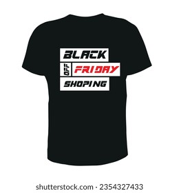 Black Friday creative t shirt.