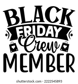Black Friday Crew Member vector file