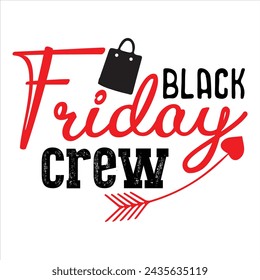 Black Friday Crew  Black Friday T-Shirt Design,