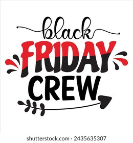 Black Friday Crew  Black Friday T-Shirt Design,