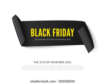 Black Friday curved paper banner. Realistic vector illustration of black ribbon with text isolated on white background.