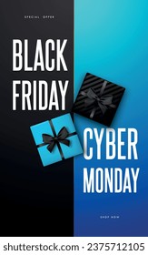 Black Friday and Cyber Monday vertical promo poster. Realistic gift boxes and Sale text. Top view. Design for Cover, brochure, stories, social media