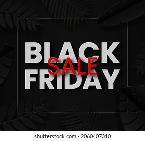 Black Friday Day vector illstration in paper cut style with black background and tropical leaves.