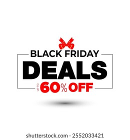 Black Friday Deals 60% off concept. Vector logo design.