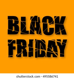 Black Friday. Destroyed text. Isolated element for design. Orange and black vector illustration