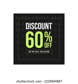 Black Friday discount 60 percent on the full collection square black background luxury feel vector eps