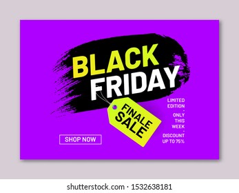 Black Friday Finale Sale Flyer. Retail Tag In Shape Of Paintbrush Stroke. Limited Edition Only This Week. Promotion And Marketing Campaign. Seasonal Sale Announcement Template With Shop Now Button