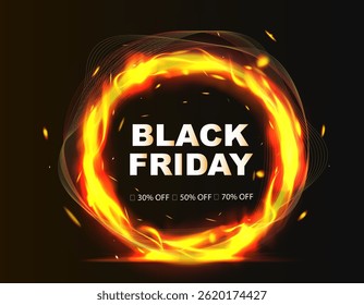 Black friday fire frame, discount promotion, hot deal, shopping offer, special offer, big sale, price drop, cyber monday, holiday shopping, retail marketing.