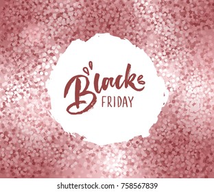 Black Friday. Glamour lettering with rose gold glitter background for beauty shops and stores, clothing stores. Vector with isolated background. Banner template for promo on websites