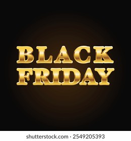 Black Friday - Golden Typography and Golden Outline on Dark Background. Modern design. Creative EPS illustration for marketing. Suitable for card, background, banner, poster, etc.