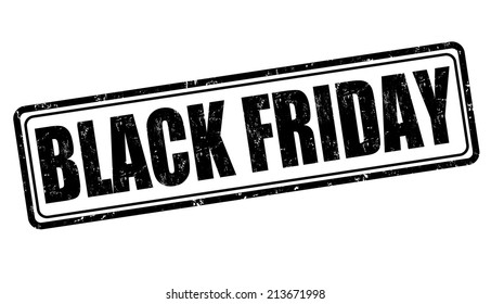 Black friday grunge rubber stamp on white, vector illustration