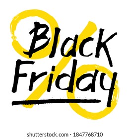 Black friday hand drawn custom lettering text on white background, vector illustration. Design for decoration, sale banner and promotion. Black friday vector design. Sale time vector calligraphy.