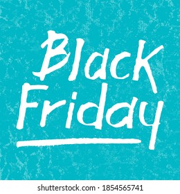Black friday hand drawn custom white lettering text on blue background, vector illustration. Design for decoration, sale banner and promotion. Black friday vector design. Sale time vector calligraphy.