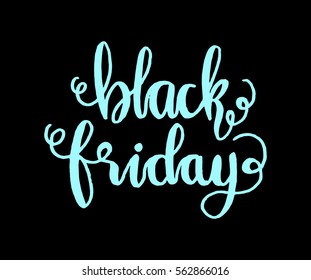 black friday. Hand Lettered. Bible Verse. Modern Calligraphy