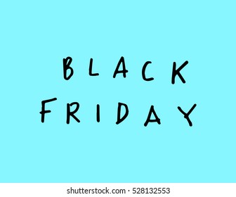 Black Friday. Hand Lettered. Modern Calligraphy