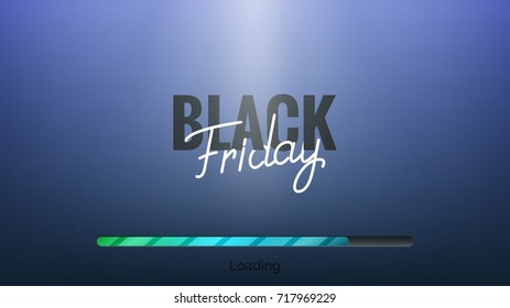 Black Friday. Hand lettering Black Friday and loading bar. Winter seasonal sale banner.