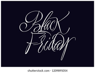 Black Friday - hand lettering, vector illustration; white letters on black background. Vector illustration for cards, banners, posters, prints, stickers, posters and flyers, badges, web.