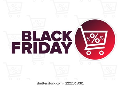 Black Friday. Holiday concept. Template for background, banner, card, poster with text inscription. Vector EPS10 illustration