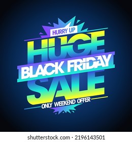 Black friday huge sale vector web banner mockup, hurry up, only weekend offer advertising flyer