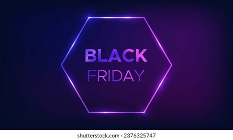 Black Friday inscription in neon hexagon frame with shining effects. Vector illustration