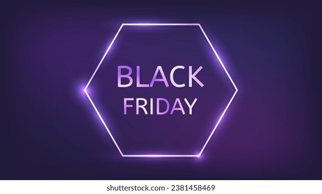 Black Friday inscription in neon hexagon frame with shining effects. Vector illustration