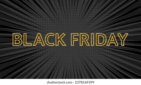 Black Friday inscription on comic pop art background. Gold inscription with shadow on halftone banner. Vector illustration