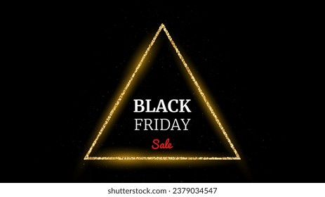 Black Friday inscription on gold glitter triangle frame on dark background. White inscription on golden frame with glitter, sparkles and flares. Vector illustration