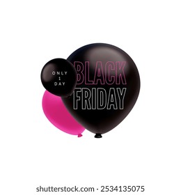 Black Friday. Large black and pink balloons. Realistic 3D. Special discount. Super sale. Low prices. Only 1 day. Limited time. Vector illustration isolated on white background.