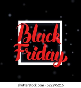 Black Friday Lettering with Frame. Vector Illustration of Calligraphy with Decoration.