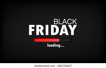 Black Friday Loading Bar Background. Banner, Poster Design Template. Black Friday Sale. Vector EPS 10.