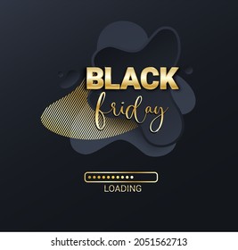 Black Friday loading bar background, banner poster design template. Progress loading bar. Black friday sale. Amoeba vector illustration