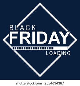 Black Friday Loading. Black Friday Sale. banner poster design template. Progress loading bar. Vector illustration. EPS 10