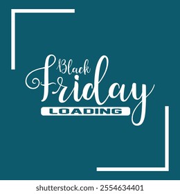 Black Friday Loading. Black Friday Sale. banner poster design template. Progress loading bar. Vector illustration. EPS 10