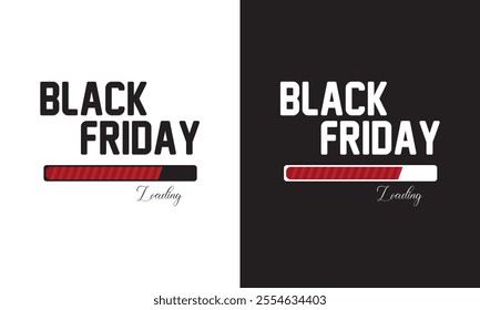 Black Friday Loading. Black Friday Sale. banner poster design template. Progress loading bar. Vector illustration. EPS 10