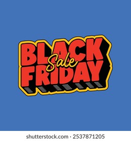 Black Friday logo with trendy lettering style isolated on blue background. Black Friday sale 3d text effect logotype for big discount banner, poster, template layout. Special offer event tag.