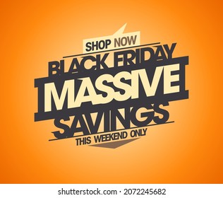 Black friday massive savings, this weekend only, shop now, vector sale web banner mockup