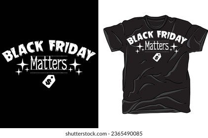 Black Friday Matters, Black Friday Crew, Matching Black Friday Shirts , Black Friday Shopping