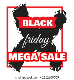 Black friday mega sale sticker or black friday discount banner with black sign. Special offer sale discount symbol retail sticker sign price red and black color.