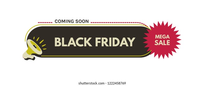 Black friday. Megaphone with bubble speech. Concept for promotion and advertising. Sticker for best stock sales. Vector illustration for design or print.