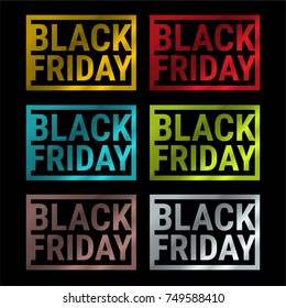 Black Friday Modern Frame Vector Set. Multicolored Gradient Stamp, Mark, Print.