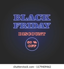 Black Friday with Neon Sign Effect. Vector illustration