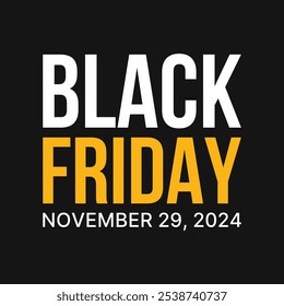 Black Friday November 29, 2024 text, sale post