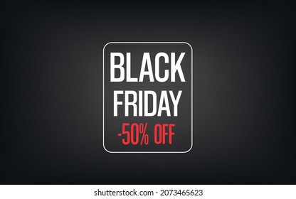 Black Friday and Black November tags. white and red letters under a black gradient background made for sales offer and black friday offers offering discount 50% 75% 80% and others.