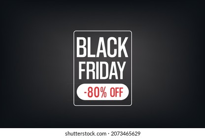 Black Friday and Black November tags. white and red letters under a black gradient background made for sales offer and black friday offers offering discount 50% 75% 80% and others.