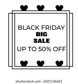 Black friday offer vector banner, Black friday frame. Ink painting isolated. Vector artwork. Black and white, monochrome. Hand drawn brush stroke on paper. Messy, chaotic, dirty, rough. Logo, label, 
