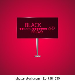 Black Friday on the billboard and Progress loading bar