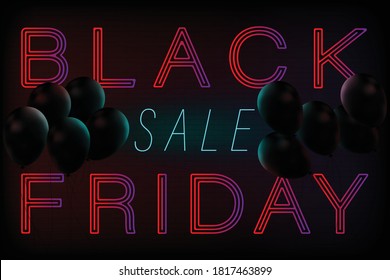Black Friday is on sale for text like neon lights on dark brick walls and black balloons rising from below. 3D rendering vector illustration.