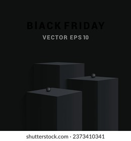 Black friday Pedestal podiumfor product display stand empty space stage studio background.EPS vector