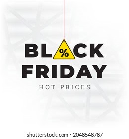 Black Friday Percent Symbol on Caution or Warning Sign Bold Logo and Hot Prices Lettering - Black and Yellow on White Repeating Triangles Background - Vector Mixed Graphic Design