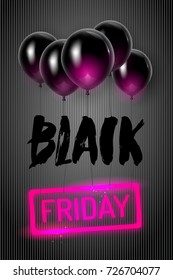 Black Friday poster with hand lettering, pink neon sign and flying black air balloons. Vector illustration for your graphic design.
